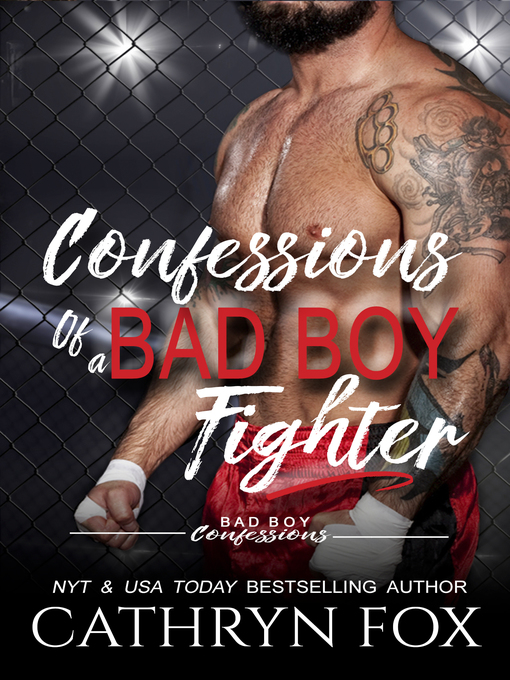 Title details for Confessions of a Bad Boy Fighter by Cathryn Fox - Available